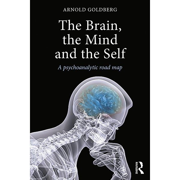 The Brain, the Mind and the Self, Arnold Goldberg