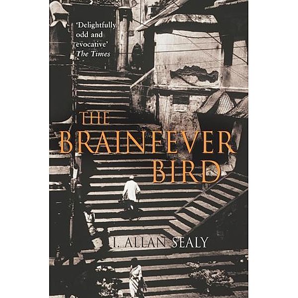 The Brainfever Bird, Allan Sealy