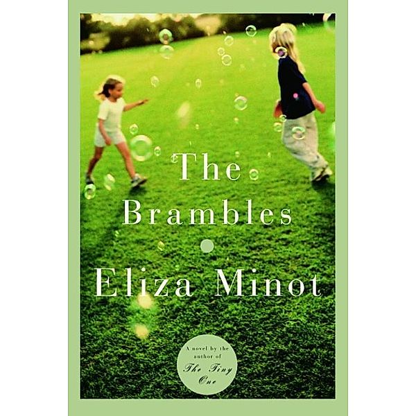 The Brambles / Vintage Contemporaries, Eliza Minot