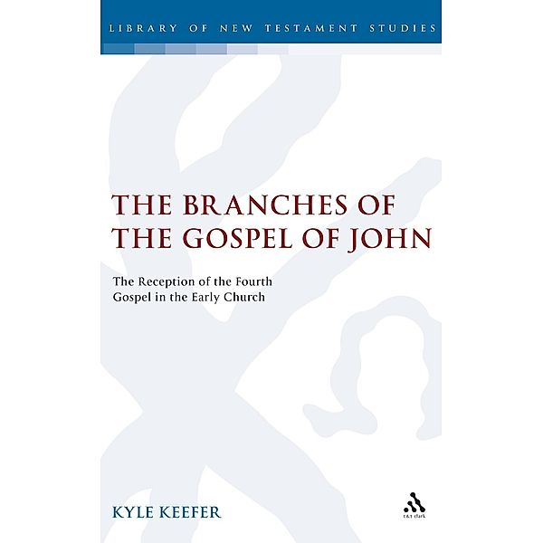 The Branches of the Gospel of John, Kyle Keefer