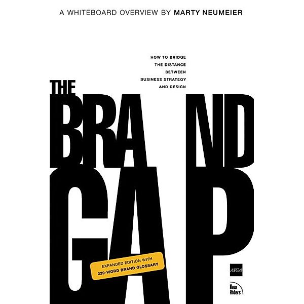The Brand Gap, Marty Neumeier