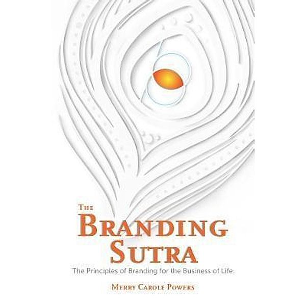 The Branding Sutra, Merry Carole Powers