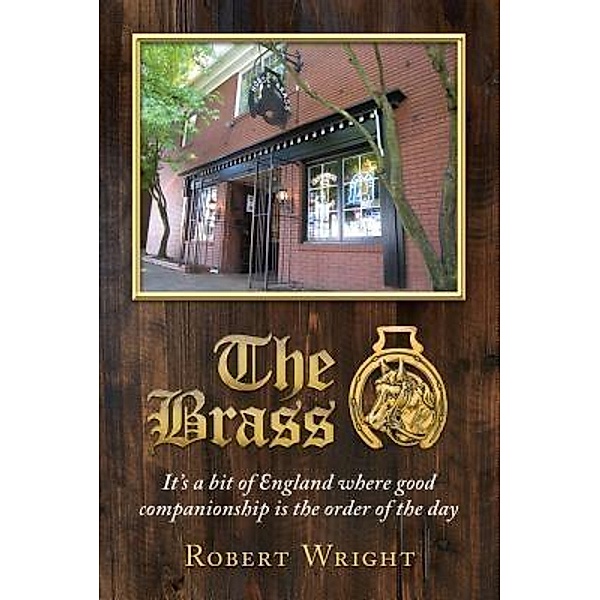 The Brass, Robert P. Wright