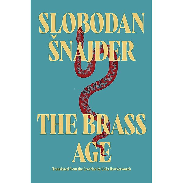 The Brass Age, Slobodan Snajder