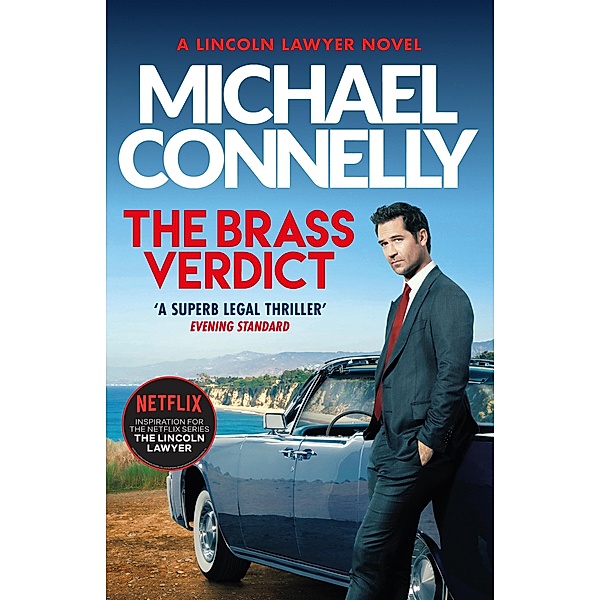 The Brass Verdict / Mickey Haller Series Bd.2, Michael Connelly