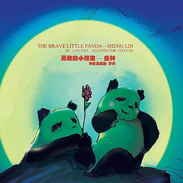 The Brave Little Panda -- Sheng Lin, Luo Yan