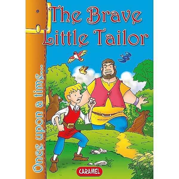 The Brave Little Tailor, Jacob and Wilhelm Grimm, Jesús Lopez Pastor, Once Upon a Time