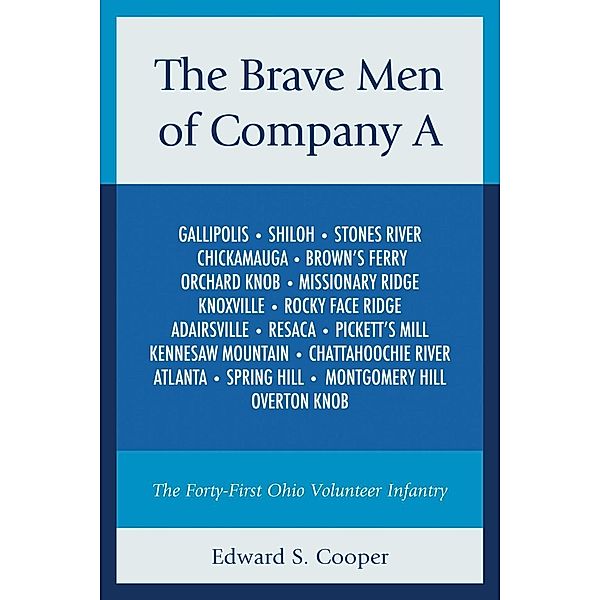 The Brave Men of Company A, Edward S. Cooper