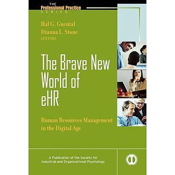 The Brave New World of eHR / J-B SIOP Professional Practice Series