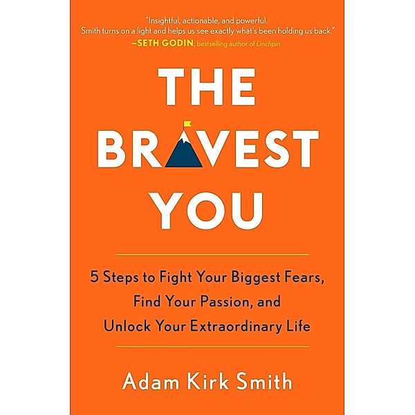 The Bravest You, Adam Kirk Smith