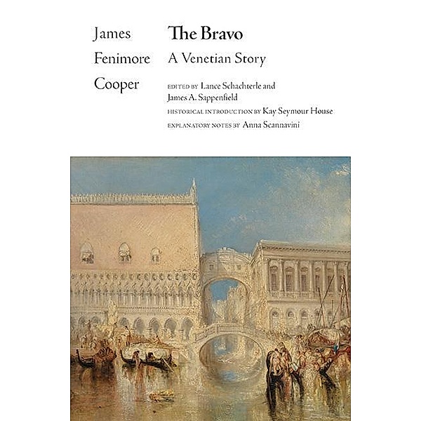The Bravo / The Writings of James Fenimore Cooper, James Fenimore Cooper