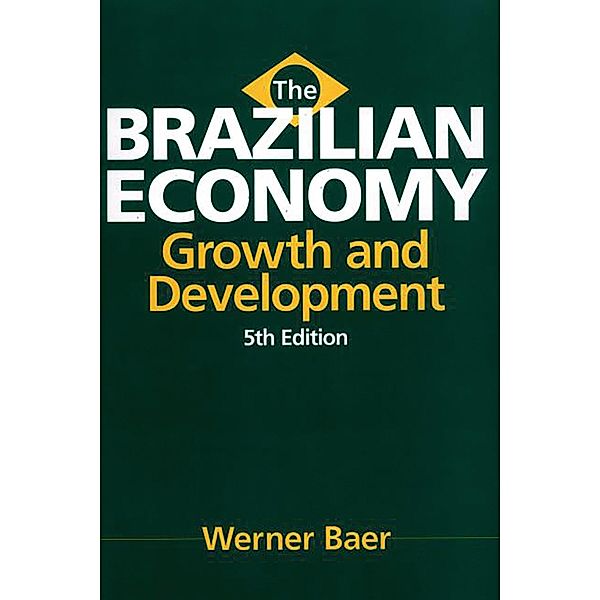 The Brazilian Economy, Werner Baer