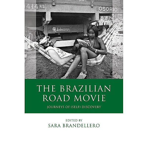 The Brazilian Road Movie / Iberian and Latin American Studies