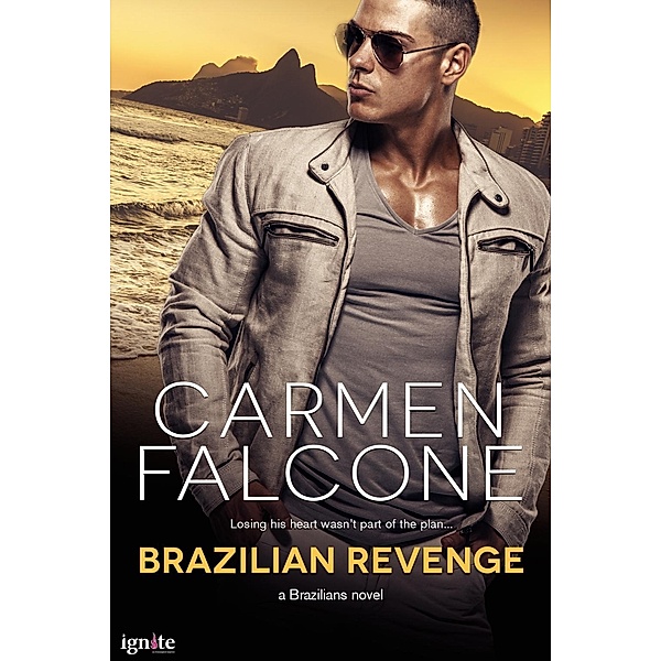 The Brazilians: 1 Brazilian Revenge, Carmen Falcone