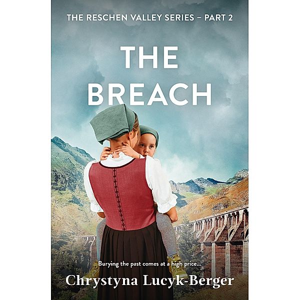 The Breach (Reschen Valley, #2) / Reschen Valley, Chrystyna Lucyk-Berger