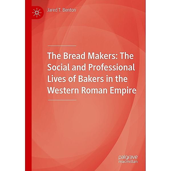 The Bread Makers, Jared T. Benton
