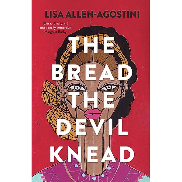 The Bread the Devil Knead, Lisa Allen-Agostini