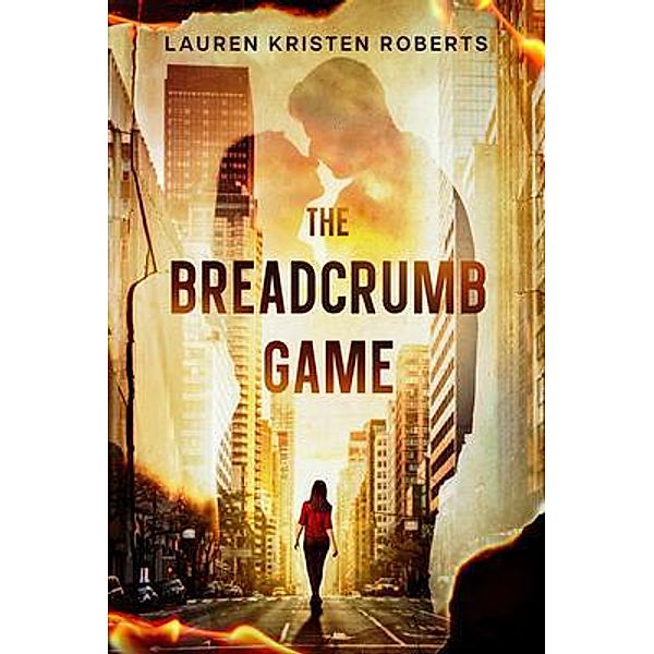 The Breadcrumb Game, Lauren Kristen Roberts