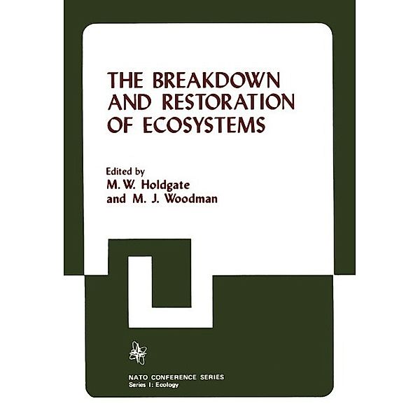 The Breakdown and Restoration of Ecosystems / Nato Conference Series Bd.3