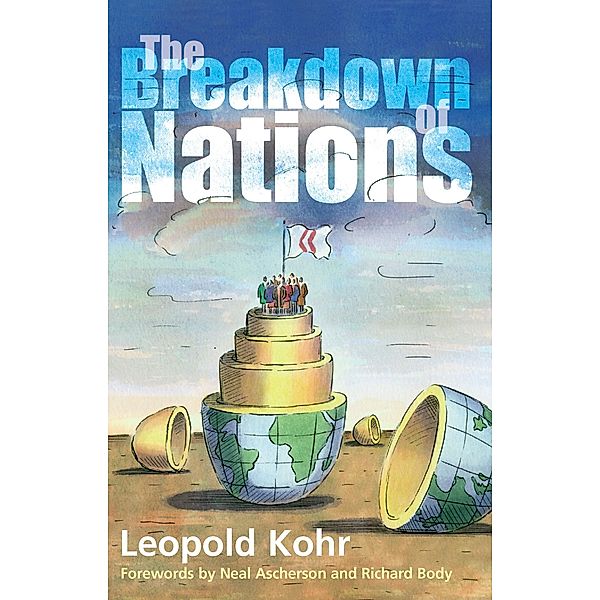 The Breakdown of Nations, Leopold Kohr