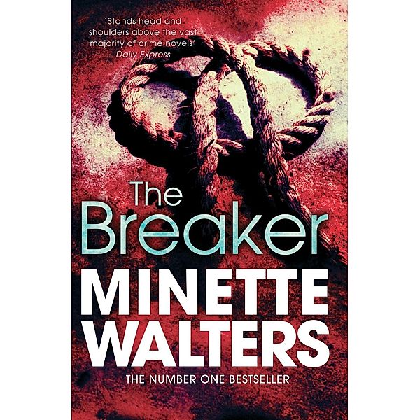 The Breaker, Minette Walters