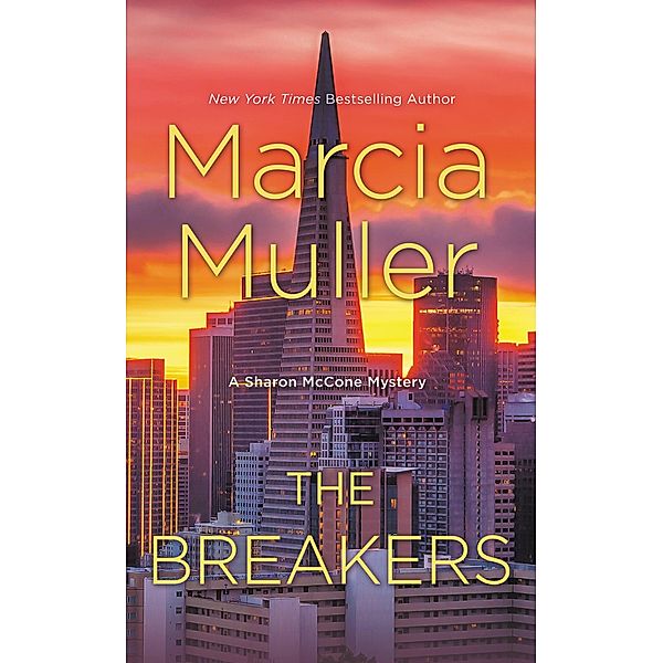 The Breakers / A Sharon McCone Mystery Bd.34, Marcia Muller