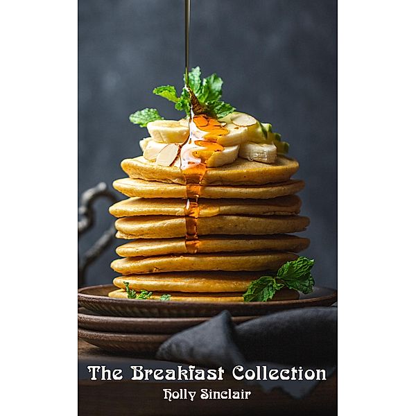 The Breakfast Collection, Holly Sinclair