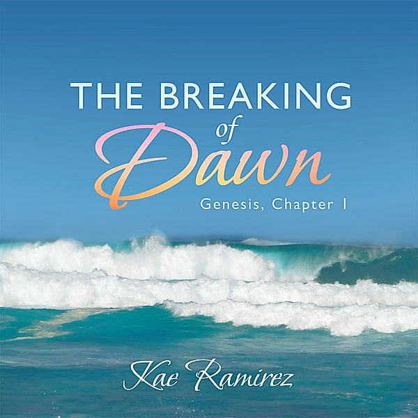 The Breaking of Dawn, Kae Ramirez