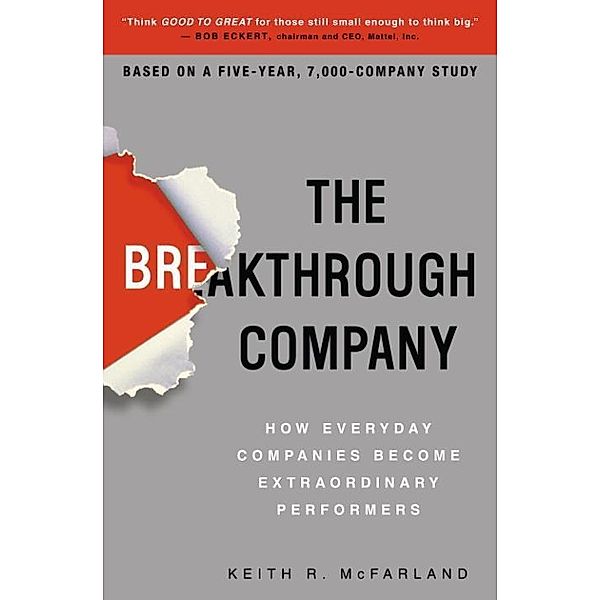 The Breakthrough Company, Keith R. McFarLand