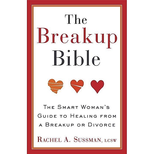 The Breakup Bible, Rachel Sussman