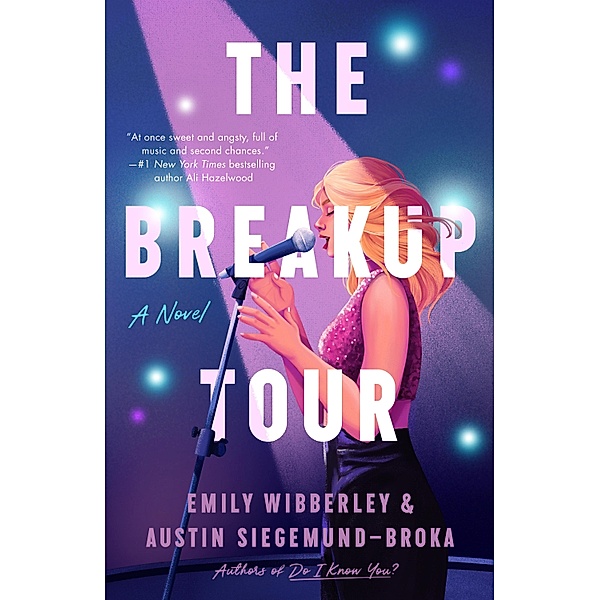 The Breakup Tour, Emily Wibberley, Austin Siegemund-Broka