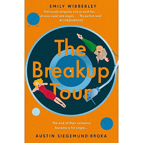 The Breakup Tour, Emily Wibberley, Austin Siegemund-Broka