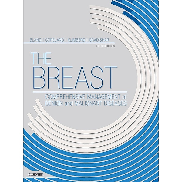 The Breast E-Book, Kirby I. Bland, Edward M. Copeland, V. Suzanne Klimberg, William J Gradishar