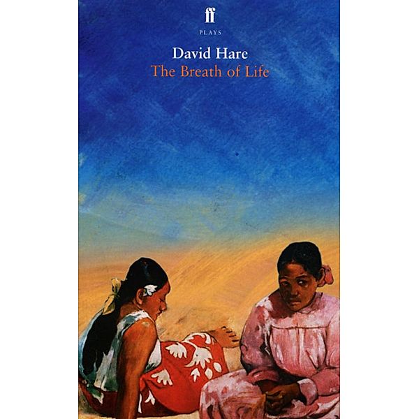 The Breath of Life, David Hare