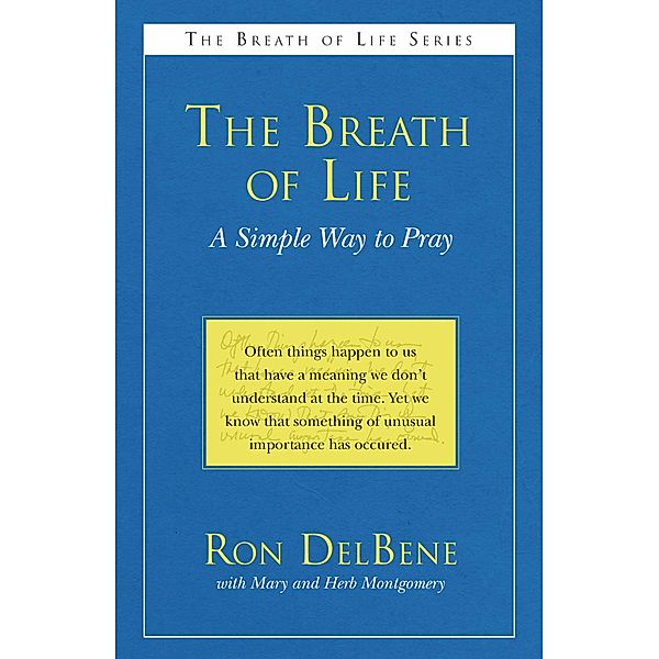 The Breath of Life / Breath of Life Series, Ron DelBene