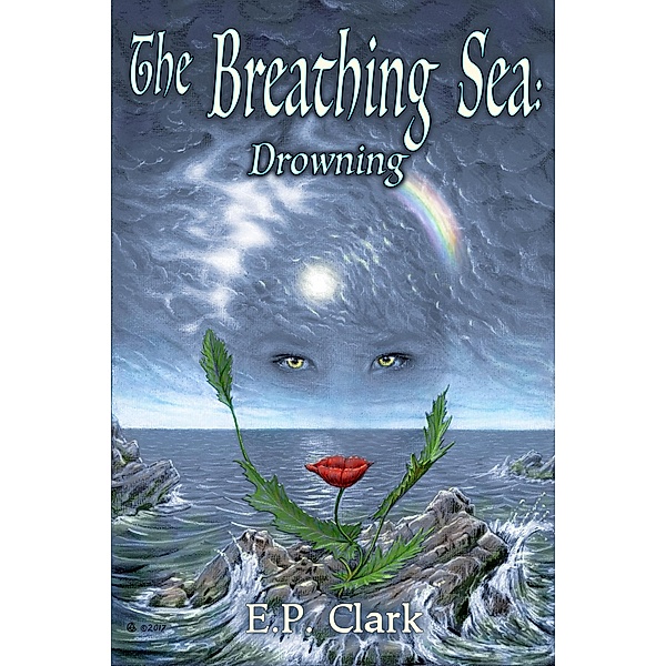 The Breathing Sea II: Drowning (The Zemnian Series: Dasha's Story, #2) / The Zemnian Series: Dasha's Story, E. P. Clark