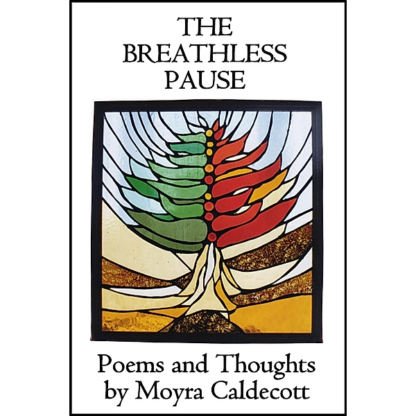 The Breathless Pause, Moyra Caldecott