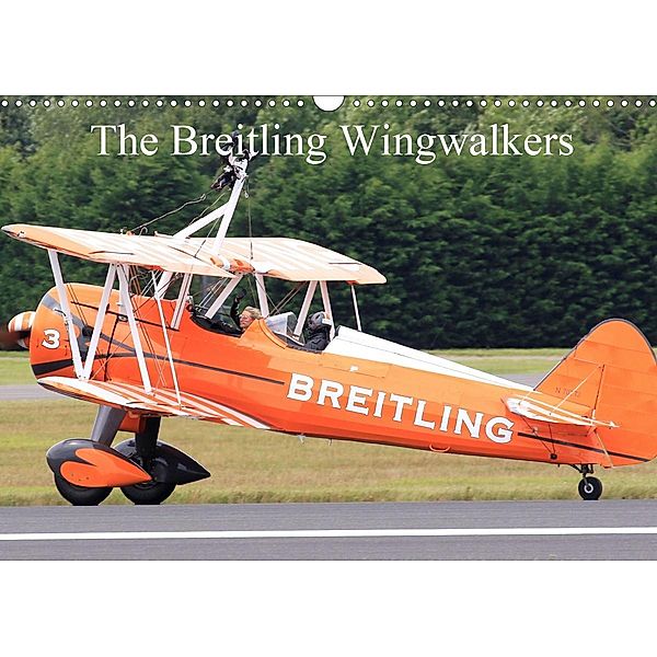 The Breitling Wingwalkers (Wall Calendar 2021 DIN A3 Landscape), Jon Grainge