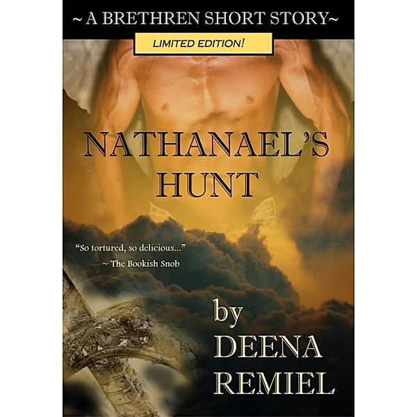 The Brethren: Nathanael's Hunt (A Brethren Short Story), Deena Remiel