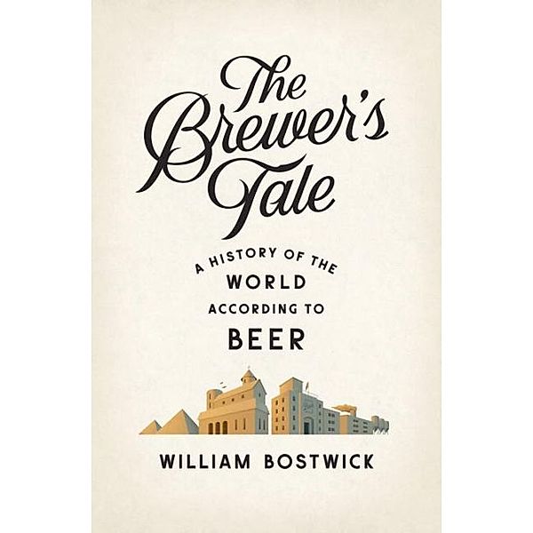 The Brewer's Tale, William Bostwick