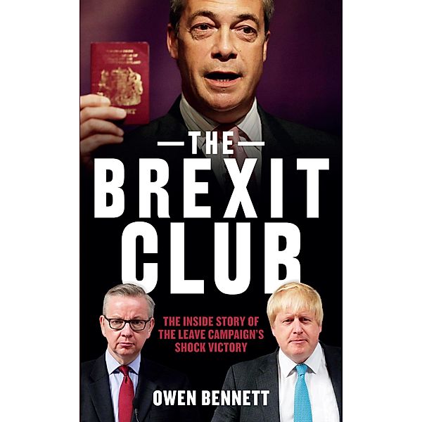 The Brexit Club, Owen Bennet