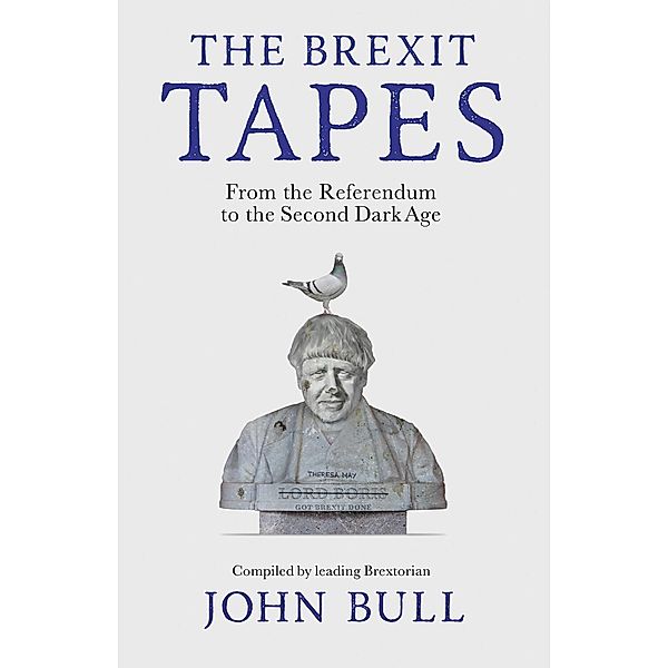 The Brexit Tapes, John Bull