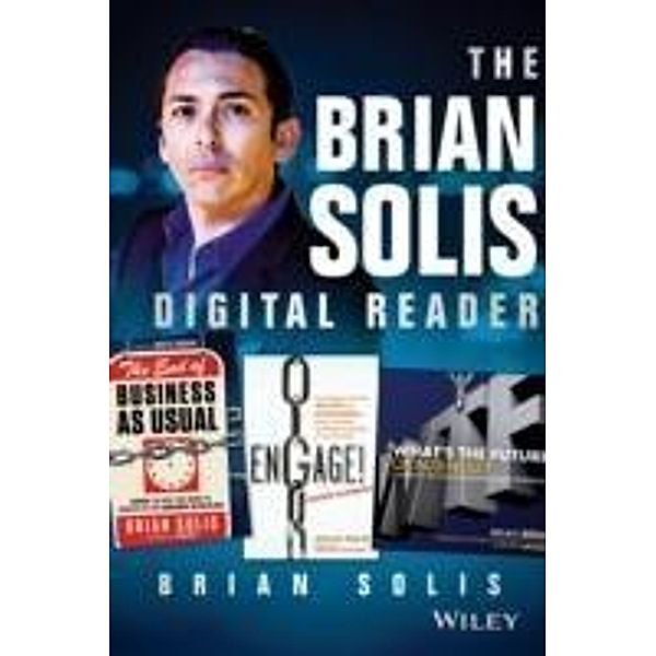 The Brian Solis Digital Reader, Brian Solis