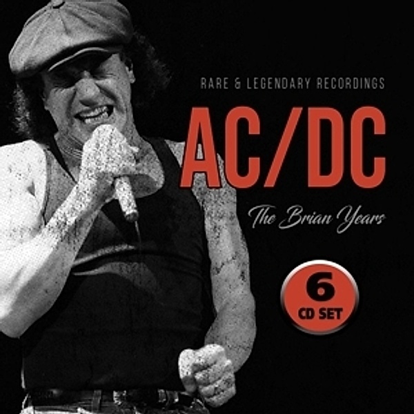 The Brian Years/Radio Recordings/Unauthor, AC/DC