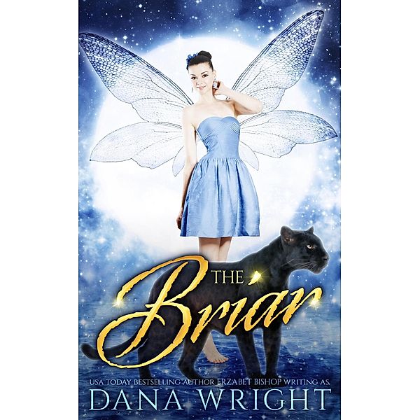 The Briar, Dana Wright