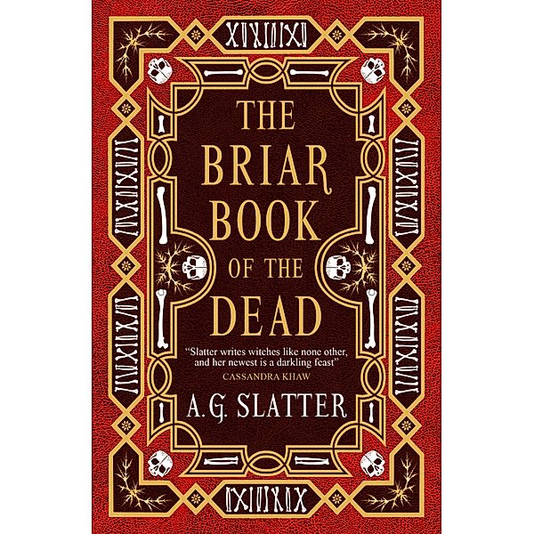The Briar Book of the Dead, A. G. Slatter
