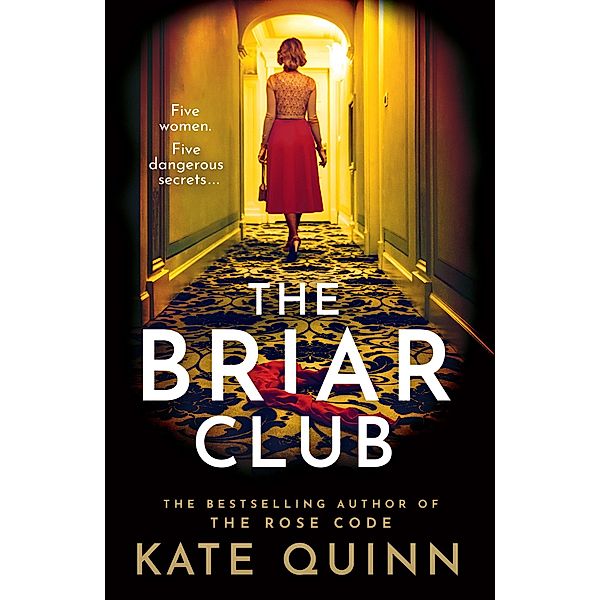 The Briar Club, Kate Quinn