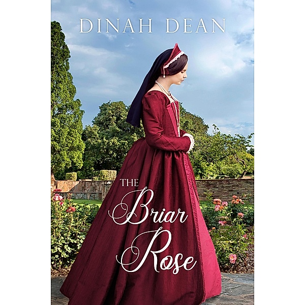The Briar Rose (Woodham, #3) / Woodham, Dinah Dean