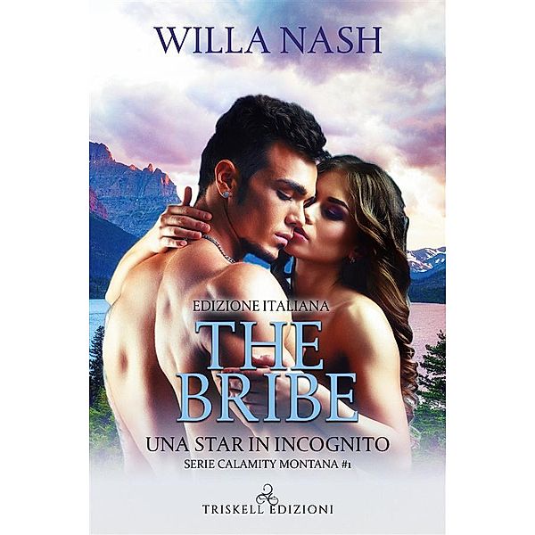The Bribe, Willa Nash
