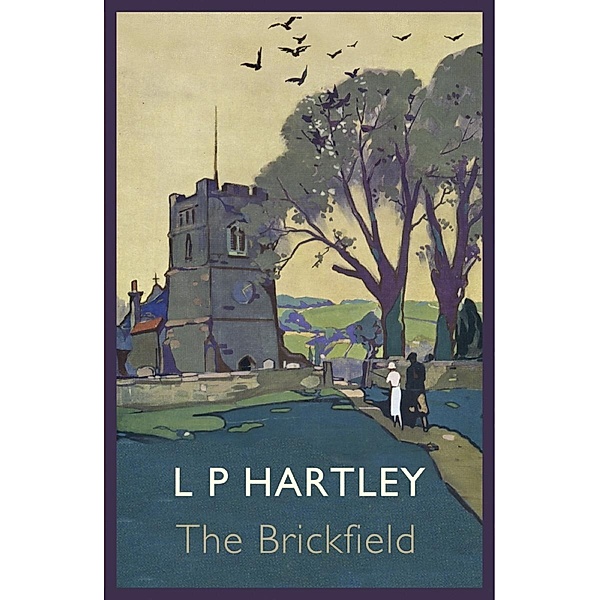 The Brickfield, L. P. Hartley